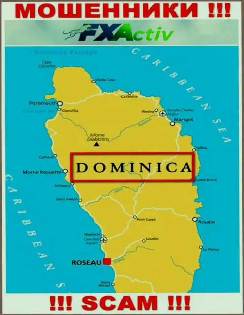 С FXActiv связываться НЕ СПЕШИТЕ - скрываются в оффшорной зоне на территории - Доминика