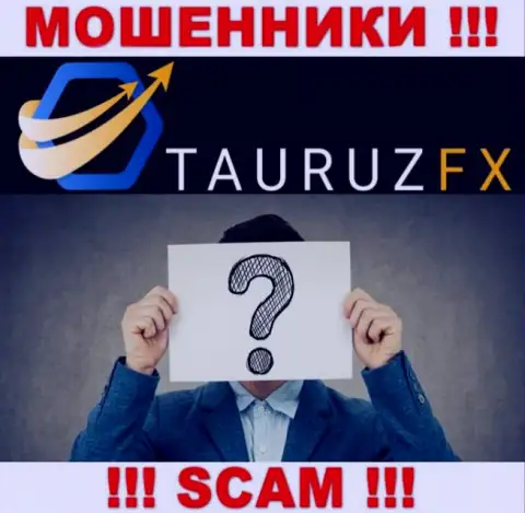 Не работайте с интернет-мошенниками ТаурузФХ Ком - нет информации о их непосредственном руководстве