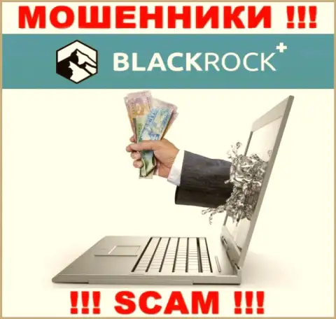 Пользуясь наивностью лохов, BlackRock Investment Management (UK) Ltd втягивают доверчивых людей к себе в разводняк