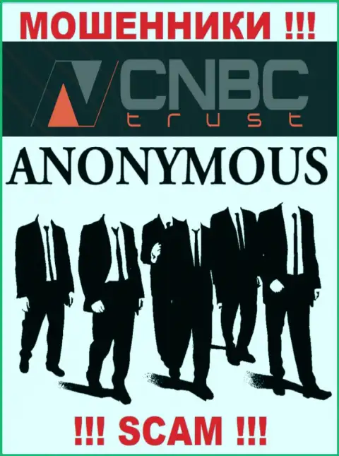 У интернет-воров CNBC Trust неизвестны руководители - украдут денежные вложения, жаловаться будет не на кого