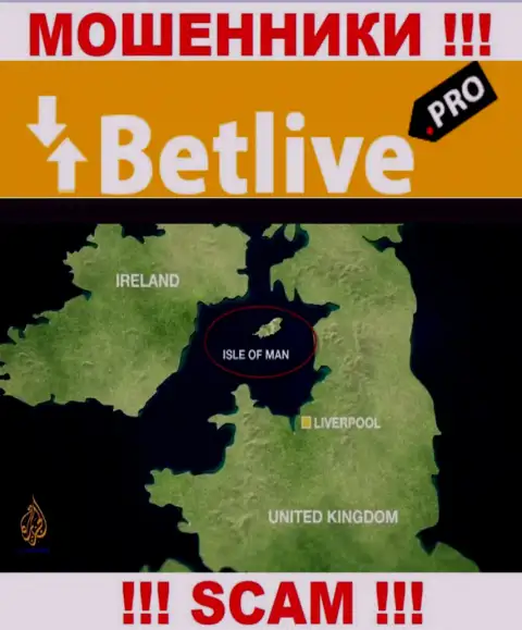 BetLive зарегистрированы в оффшорной зоне, на территории - Isle of Man