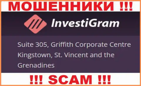 Инвести Грам скрылись на оффшорной территории по адресу: Suite 305, Griffith Corporate Centre Kingstown, St. Vincent and the Grenadines это РАЗВОДИЛЫ !