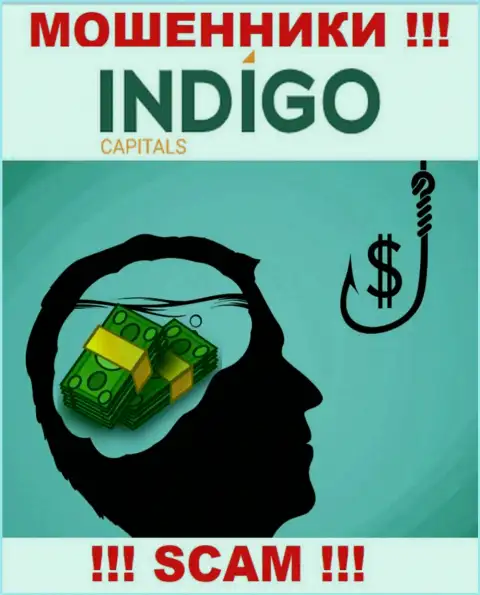 Indigo Capitals - это ЛОХОТРОН !!! Завлекают доверчивых клиентов, а затем воруют все их средства