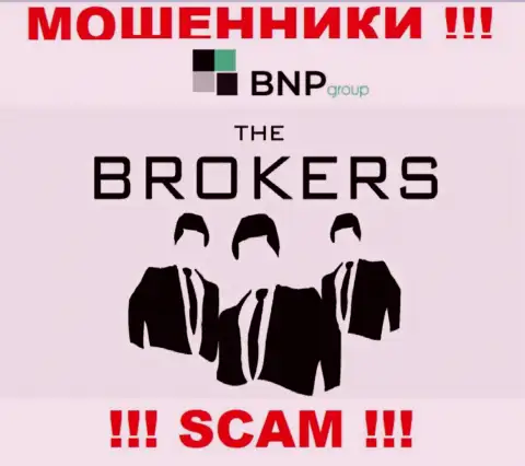 Не нужно работать с шулерами BNPLtd Net, род деятельности которых Брокер