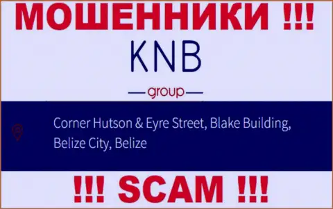 Вложенные деньги из КНБ Групп вернуть обратно нереально, поскольку находятся они в оффшорной зоне - Corner Hutson & Eyre Street, Blake Building, Belize City, Belize