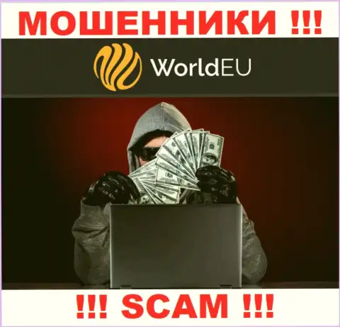 Не верьте в сказки интернет лохотронщиков из компании WorldEU, разведут на деньги в два счета
