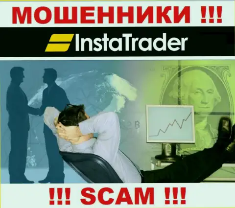 У Insta Trader напрочь отсутствует регулирующий орган - это ЛОХОТРОНЩИКИ !!!