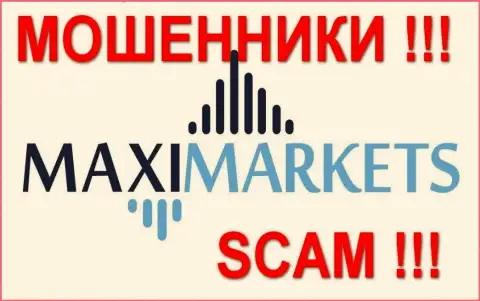 Макси-Маркетс (Maxi Markets) - мнения - ЛОХОТОРОНЩИКИ !!! SCAM !!!