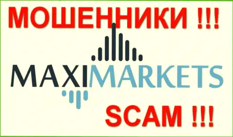 Макси Маркетс (Maxi Markets) реальные отзывы - МОШЕННИКИ !!! SCAM !!!
