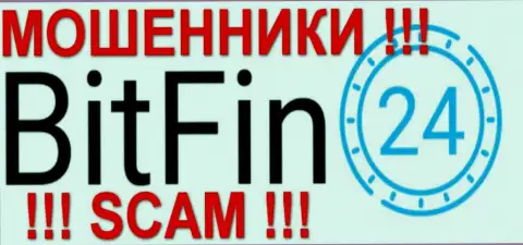 BitFin24 - МОШЕННИКИ !!! SCAM !!!